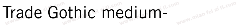 Trade Gothic medium字体转换